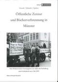 Gussek / Schmidt / Spieker |  Öffentliche Zensur und Bücherverbrennung in Münster | Buch |  Sack Fachmedien
