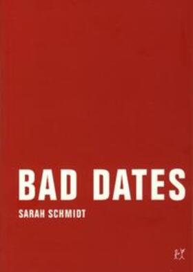 Schmidt |  Bad Dates | Buch |  Sack Fachmedien