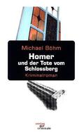 Böhm |  Homer und der Tote vom Schlossberg | Buch |  Sack Fachmedien