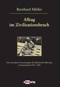 Müller |  Alltag im Zivilisationsbruch | Buch |  Sack Fachmedien