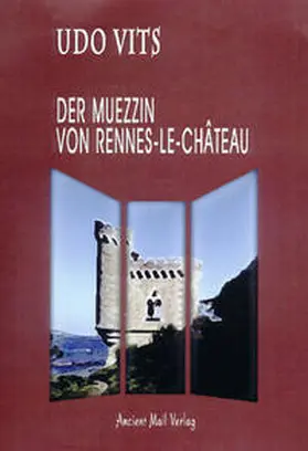 Vits |  Der Muezzin von Rennes-le-Château | Buch |  Sack Fachmedien