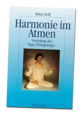 Grill |  Harmonie im Atmen | Buch |  Sack Fachmedien