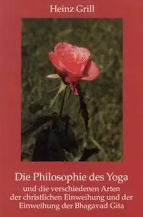 Grill |  Die Philosophie des Yoga | Sonstiges |  Sack Fachmedien