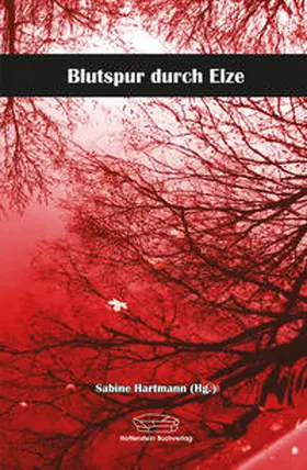 Hartmann |  Blutspur durch Elze | Buch |  Sack Fachmedien