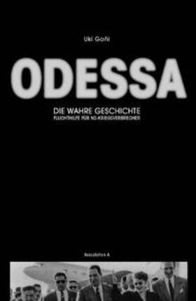 Goñi |  Goñi, U: Odessa: Die wahre Geschichte | Buch |  Sack Fachmedien