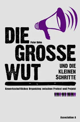 Birke |  Die große Wut und die kleinen Schritte | Buch |  Sack Fachmedien