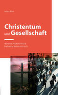 Klein |  Christentum und Gesellschaft | Buch |  Sack Fachmedien