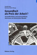 Göbel / Kuhn |  Arbeit, Gesundheit, Profit | Buch |  Sack Fachmedien