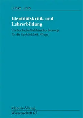 Greb |  Identitätskritik und Lehrerbildung | Buch |  Sack Fachmedien