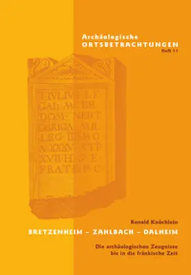 Knöchlein / Rupprecht |  Bretzenheim - Zahlbach - Dalheim | Buch |  Sack Fachmedien