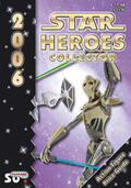 Hennel / Steiner |  Star Heroes Collector 2006 - Katalog für Star Wars und Star Trek Figuren | Buch |  Sack Fachmedien