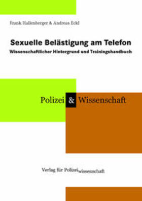 Hallenberger / Eckl | Sexuelle Belästigung am Telefon | Buch | 978-3-935979-28-3 | sack.de