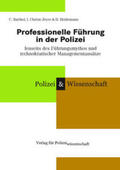 Barthel / Christe-Zeyse / Heidemann |  Professionelle Führung in der Polizei | Buch |  Sack Fachmedien