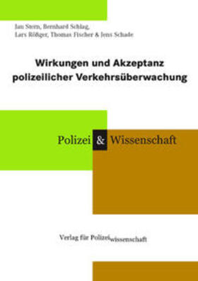 Stern / Schlag / Rößger | Wirkungen und Akzeptanz polizeilicher Verkehrsüberwachung | Buch | 978-3-935979-78-8 | sack.de