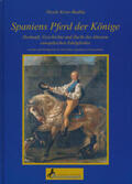 Krier-Badila |  Spaniens Pferd der Könige | Buch |  Sack Fachmedien