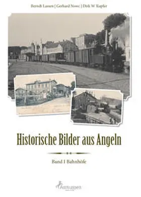 Lassen / Nowc / Kupfer |  Historische Bilder aus Angeln | Buch |  Sack Fachmedien