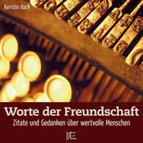 Hack |  Worte der Freundschaft | Buch |  Sack Fachmedien