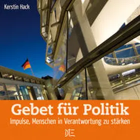 Hack |  Gebet für Politik | Buch |  Sack Fachmedien