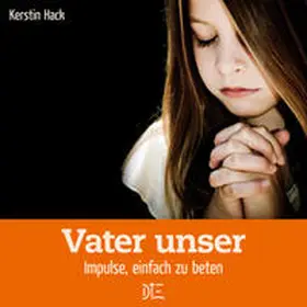 Hack |  Vater unser | Buch |  Sack Fachmedien