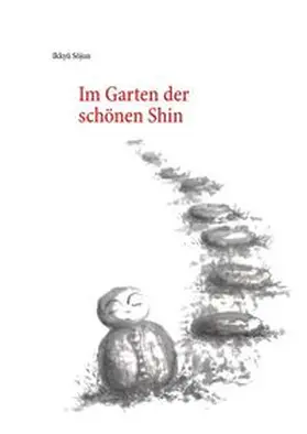 Ikkyu |  Im Garten der schönen Shin | Buch |  Sack Fachmedien