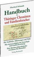 Schmidt |  Handbuch für Thüringer Chronisten und Familienforscher | Buch |  Sack Fachmedien