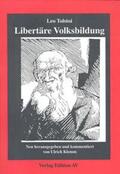 Tolstoi / Klemm |  Libertäre Volksbildung | Buch |  Sack Fachmedien