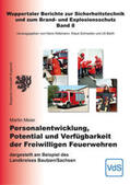 Meier |  Personalentwicklung, Potential und Verfügbarkeit der Freiwilligen Feuerwehren | Buch |  Sack Fachmedien