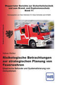 Ridder |  Risikologische Betrachtungen zur strategischen Planung von Feuerwehren | Buch |  Sack Fachmedien