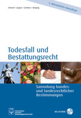 Deinert / Jegust / Lichtner | Todesfall und Bestattungsrecht | Buch | 978-3-936057-43-0 | sack.de