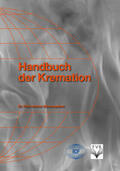 Lichtner |  Handbuch der Kremation | Buch |  Sack Fachmedien