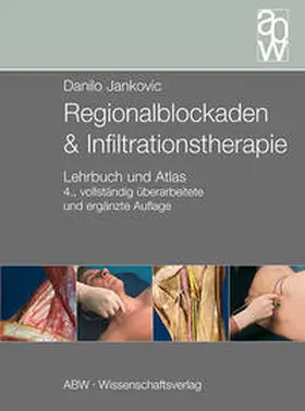 Jankovic |  Regionalblockaden und Infiltrationstherapie | Buch |  Sack Fachmedien