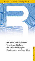Rürup / Viermetz |  Vermögensbildung und Altersvorsorge in Deutschland und den USA | Buch |  Sack Fachmedien
