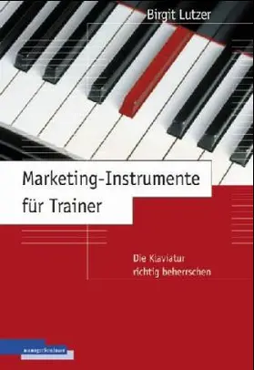 Lutzer |  Marketing-Instrumente für Trainer | Buch |  Sack Fachmedien
