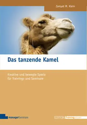 Klein |  Das tanzende Kamel | Buch |  Sack Fachmedien