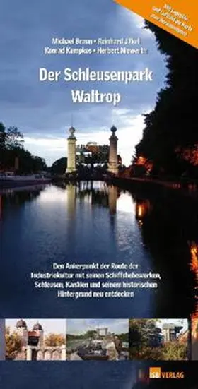 Braun / Jäkel / Kempkes |  Der Schleusenpark Waltrop | Buch |  Sack Fachmedien