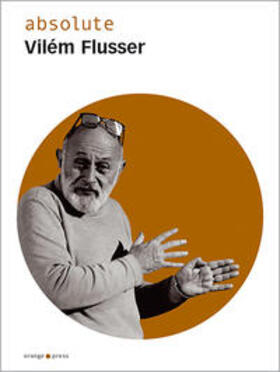 Röller / Wagnermaier |  absolute Vilem Flusser | Buch |  Sack Fachmedien