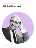 Foucault / Stingelin |  absolute Michel Foucault | Buch |  Sack Fachmedien