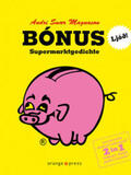 Magnason |  Bónus - Supermarktgedichte | Buch |  Sack Fachmedien