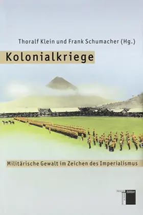 Klein / Schumacher |  Kolonialkriege | Buch |  Sack Fachmedien
