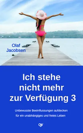 Jacobsen |  Ich stehe nicht mehr zur Verfügung 3 | Buch |  Sack Fachmedien