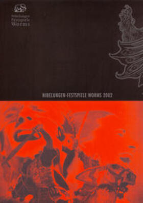 Storch / Gallè / Lang | Nibelungen-Festspiele Worms 2002 | Buch | 978-3-936118-55-1 | sack.de
