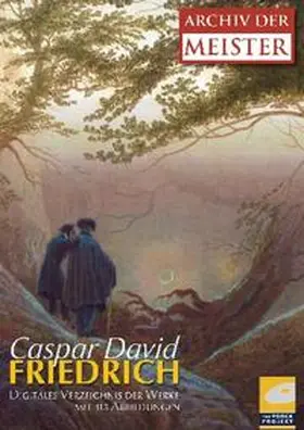 Friedrich |  Caspar David Friedrich - Die Gemälde | Sonstiges |  Sack Fachmedien