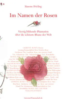 Frieling |  Im Namen der Rosen | Buch |  Sack Fachmedien