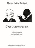 Reich-Ranicki / Anz |  Über Günter Kunert | Buch |  Sack Fachmedien