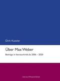 Kaesler / Käsler |  Über Max Weber | Buch |  Sack Fachmedien