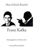 Reich-Ranicki / Anz |  Franz Kafka | Buch |  Sack Fachmedien