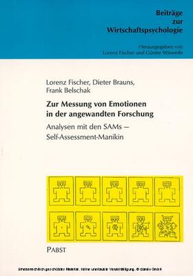 Fischer / Brauns / Belschak |  Zur Messung von Emotionen in der angewandten Forschung | eBook | Sack Fachmedien