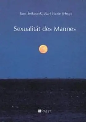 Seikowski / Starke |  Sexualität des Mannes | Buch |  Sack Fachmedien