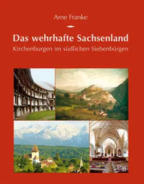 Franke |  Das wehrhafte Sachsenland | Buch |  Sack Fachmedien