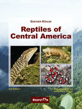 Köhler |  Reptiles of Central America | Buch |  Sack Fachmedien